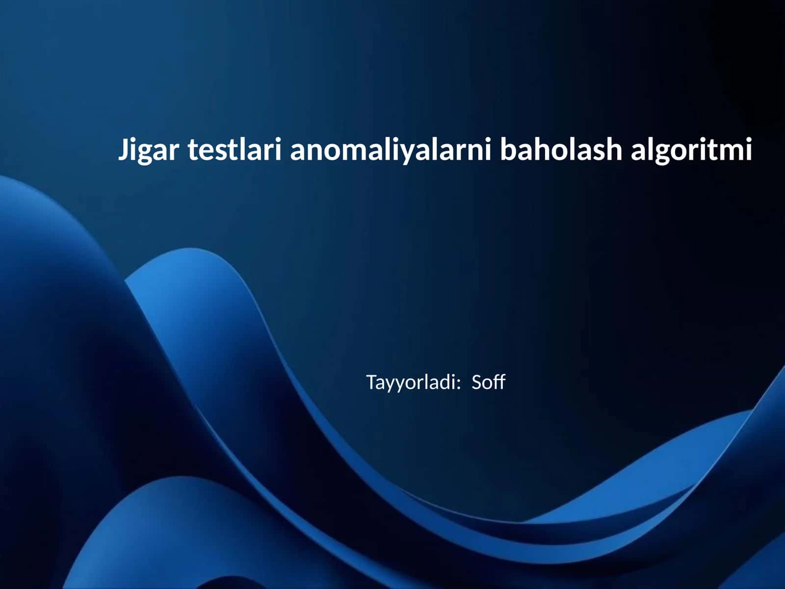 Jigar testlari anomaliyalarni baholash algoritmi
