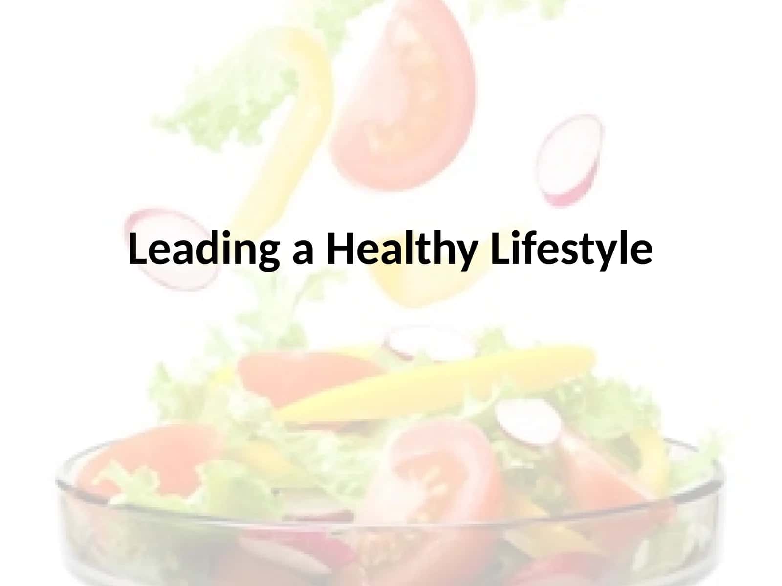 Leading a Healthy Lifestyle