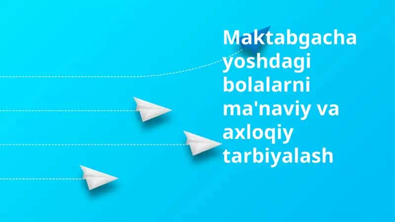 Ma'naviy-axloqiy tarbiya