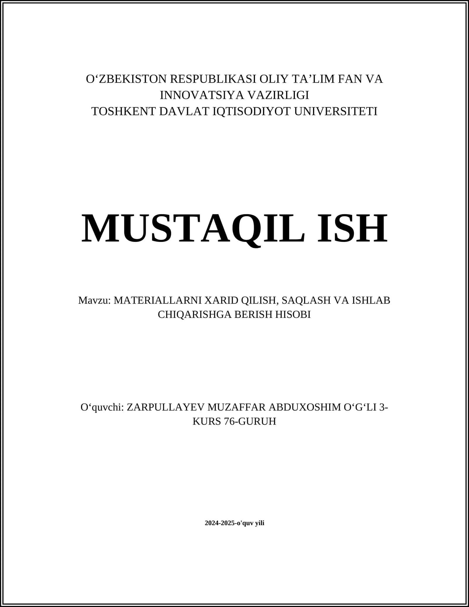 MATERIALLARNI XARID QILISH, SAQLASH VA ISHLAB CHIQARISHGA BERISH HISOBI