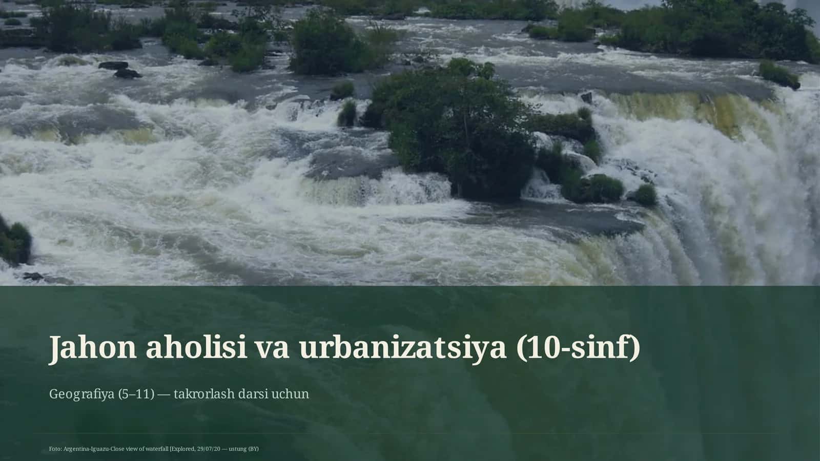 Jahon aholisi va urbanizatsiya (10-sinf)