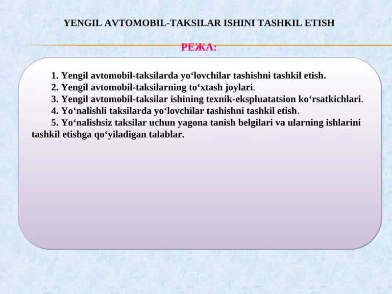 YENGIL AVTOMOBIL-TAKSILAR ISHINITASHKIL ETISH