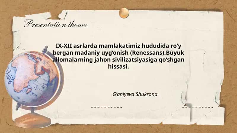 IX-XII asrlarda mamlakatimiz hududida yuzaga kelgan madaniy uygʻonish (Renessans)ning umumiy xususiyatlari