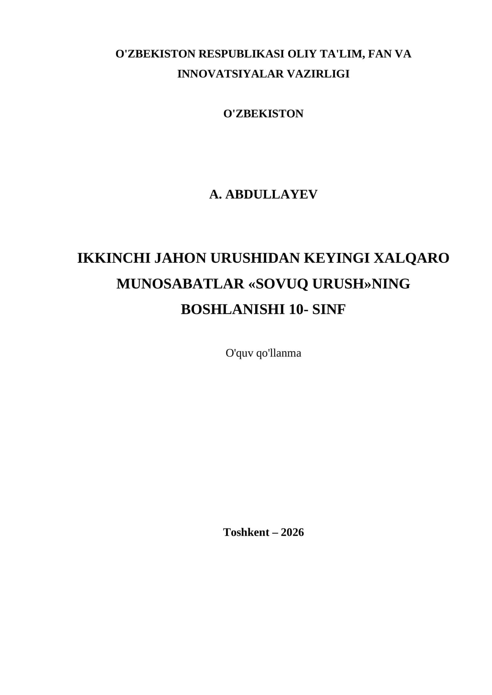 IKKINCHI JAHON URUSHIDAN KEYINGI XALQARO MUNOSABATLAR «SOVUQ URUSH»NING BOSHLANISHI 10- SINF