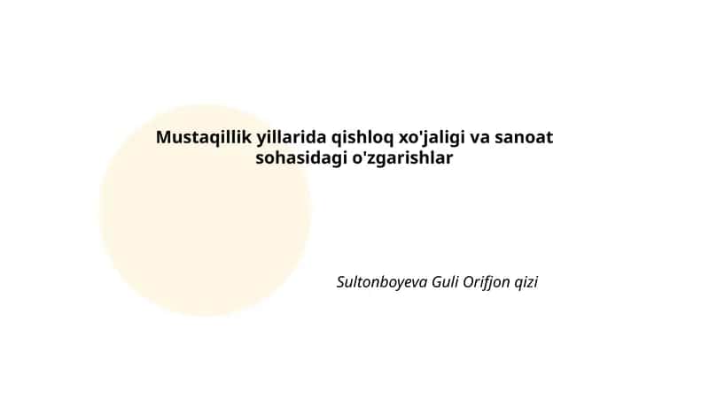 Qishloq xo'jaligi va sanoat sohasidagi o'zgarishlar