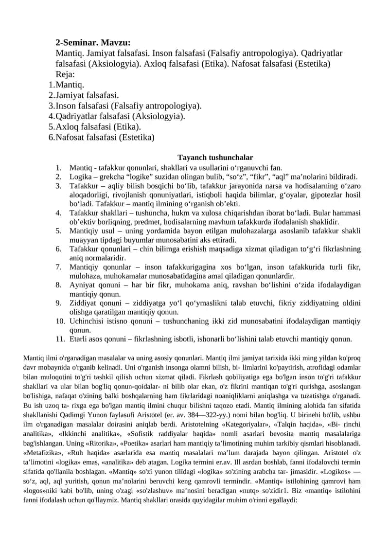 Mantiq. Jamiyat falsafasi. Inson falsafasi (Falsafiy antropologiya). Qadriyatlar falsafasi (Аksiologyia). Axloq falsafasi (Etika). Nafosat falsafasi (Estetika)