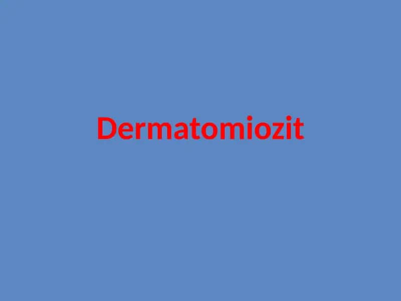 Dermatomiozit