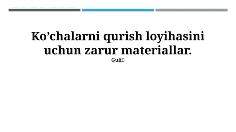 Ko’chalarni qurish loyihasi