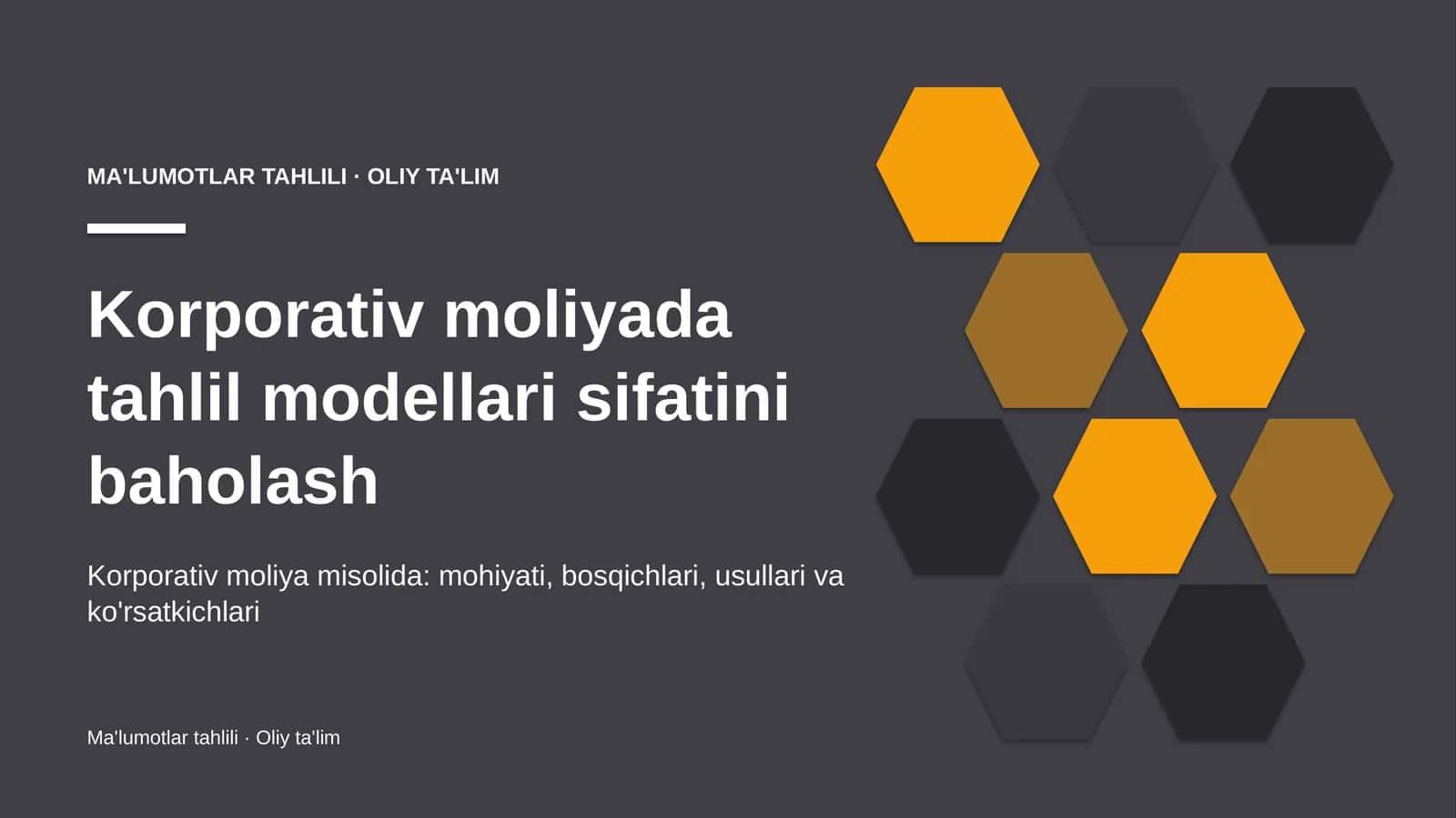 Korporativ moliyada tahlil modellari sifatini baholash