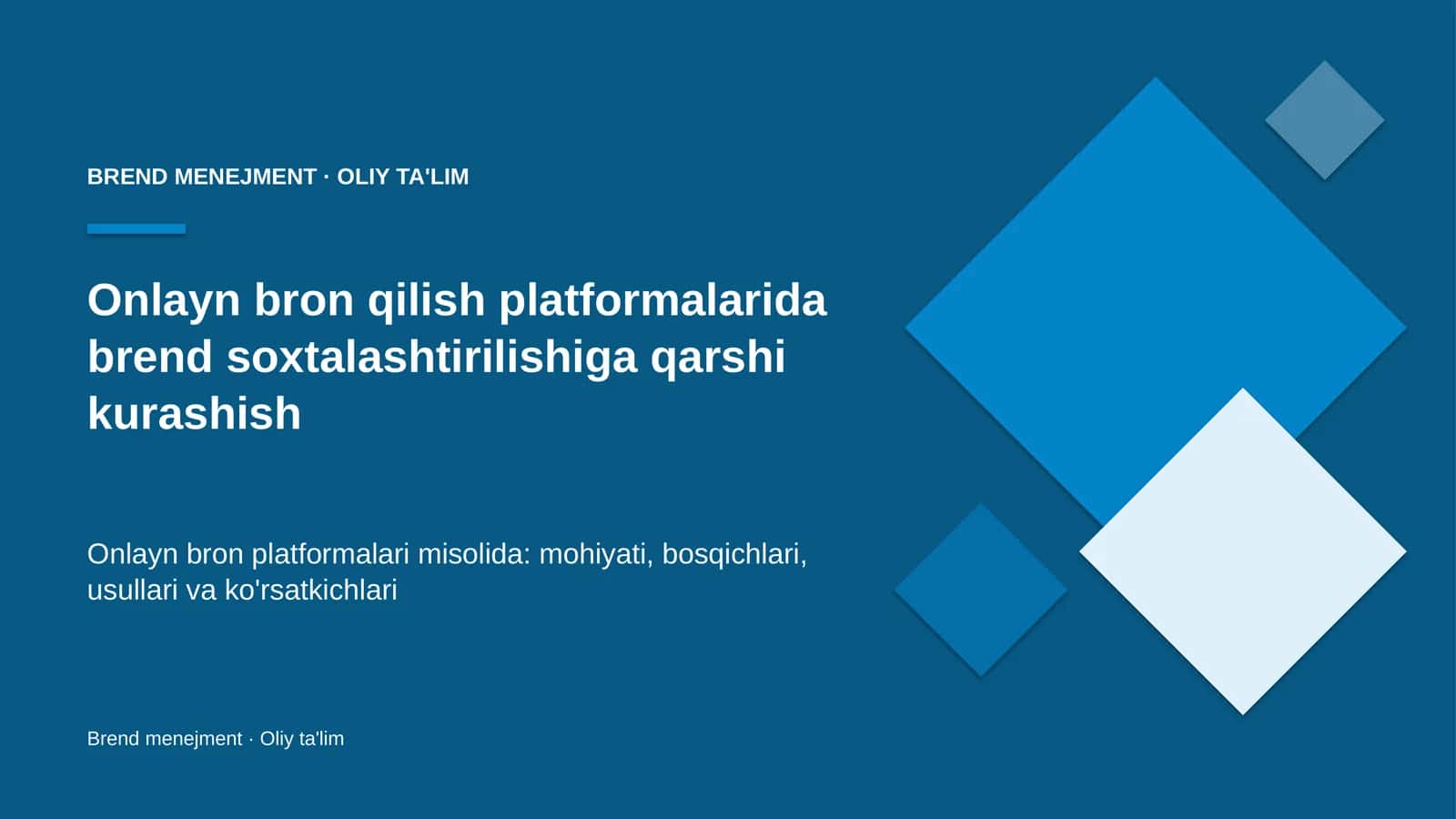 Onlayn bron qilish platformalarida brend soxtalashtirilishiga qarshi kurashish