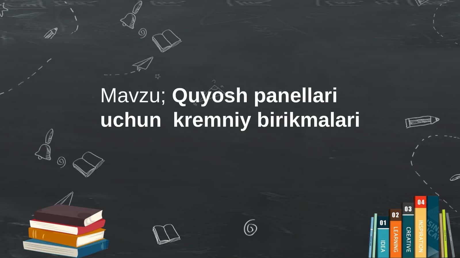 Quyosh panellari uchun kremniy birikmalari