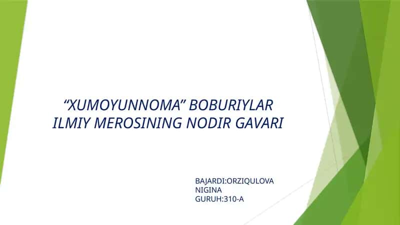 XUMOYUNNOMA BOBURIYLAR ILMIY MEROSINING NODIR GAVARI