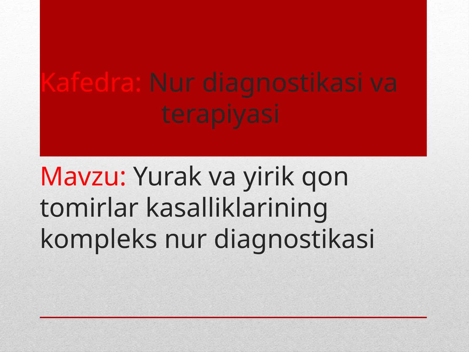 Yurak va yirik qon tomirlar kasalliklarining kompleks nur diagnostikasi