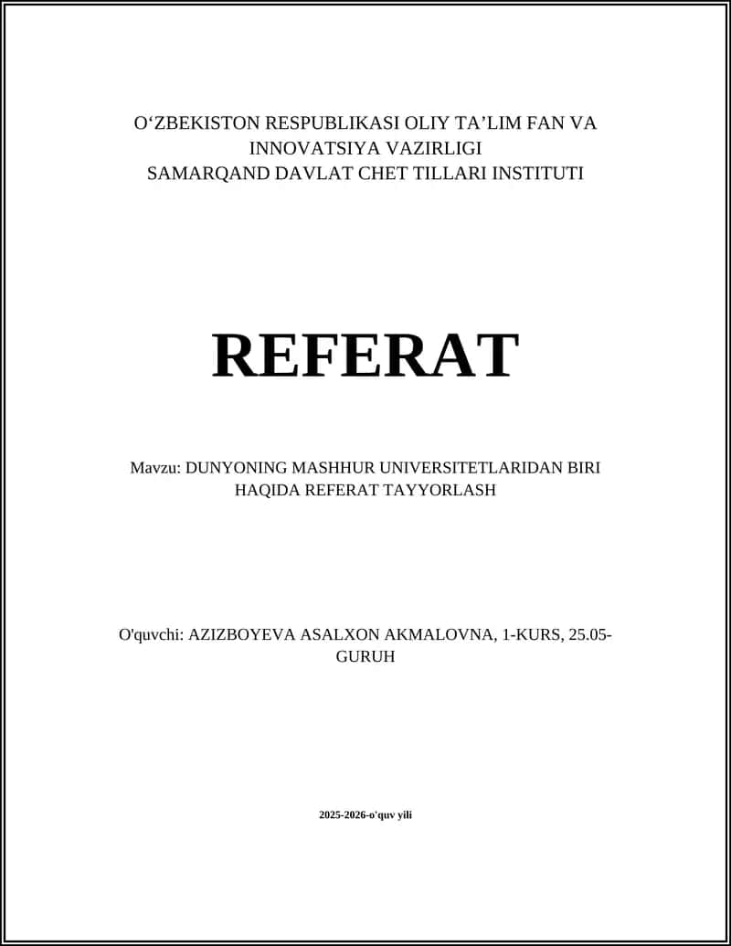 DUNYONING MASHHUR UNIVERSITETLARIDAN BIRI HAQIDA REFERAT TAYYORLASH