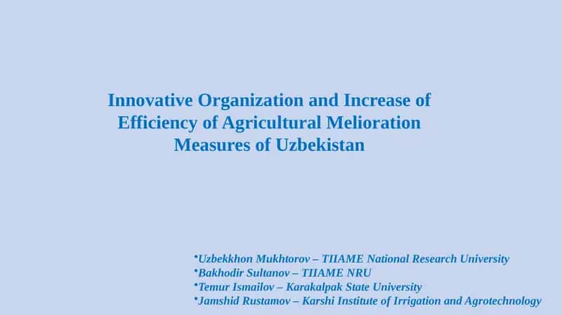 Innovative Organization and Increase of Efficiency of Agricultural Melioration Measures of Uzbekistan