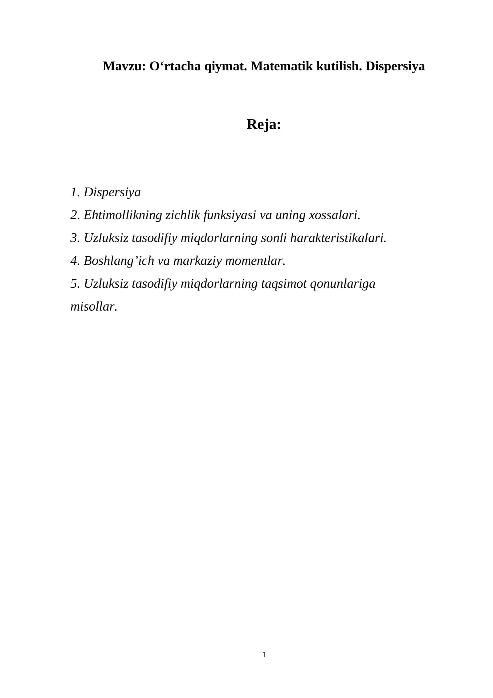 O‘rtacha qiymat. Matematik kutilish. Dispersiya