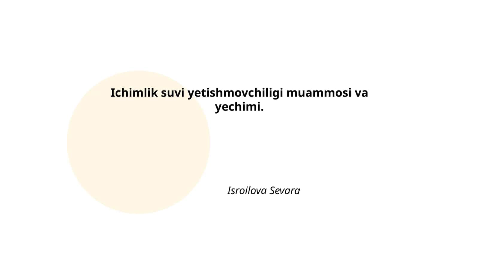 Ichimlik suvi yetishmovchiligi muammosi va yechimi by Isroilova Sevara