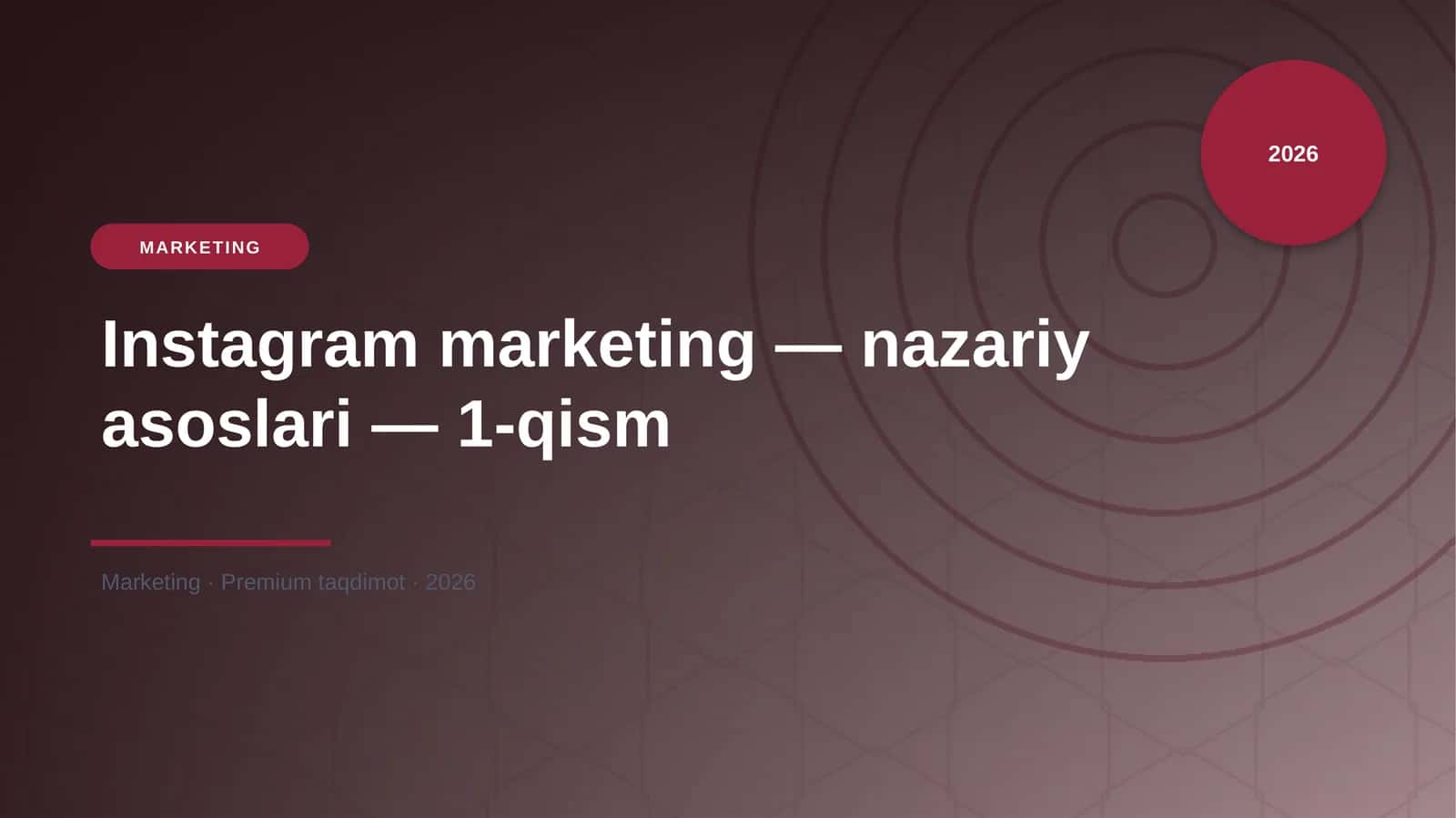 Instagram marketing — nazariy asoslari — 1-qism
