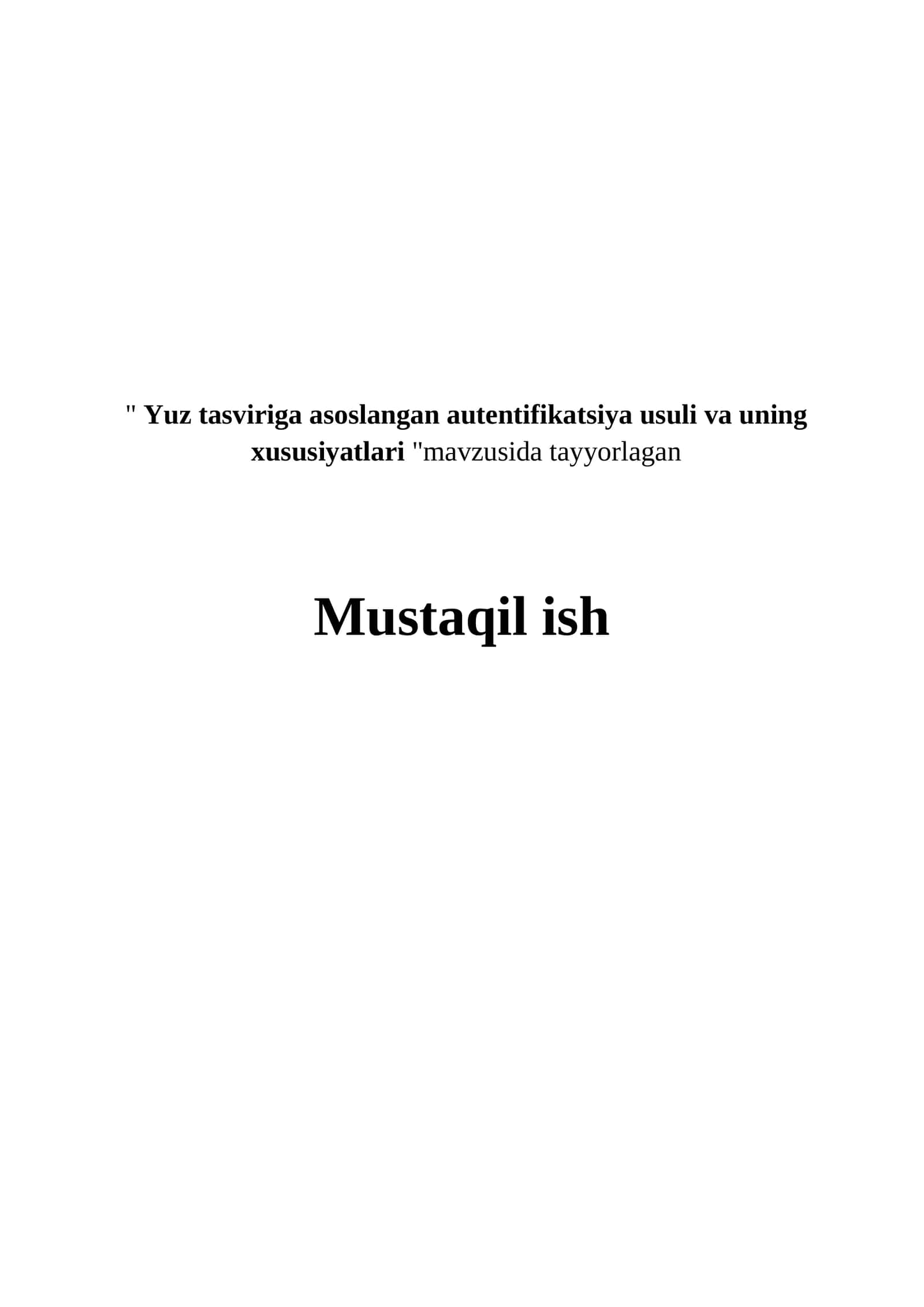 Yuz tasviriga asoslangan autentifikatsiya usuli va uning xususiyatlari