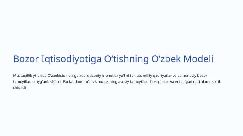 Bozor Iqtisodiyotiga Oʻtishning Oʻzbek Modeli