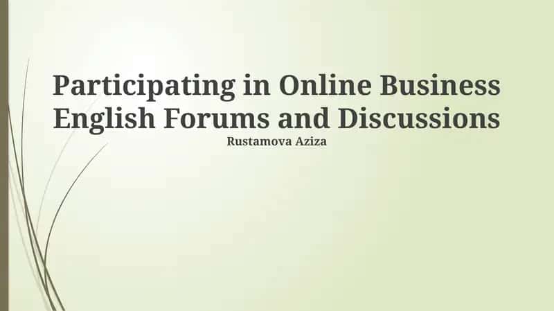 Participating in Online Business English Forums and Discussions