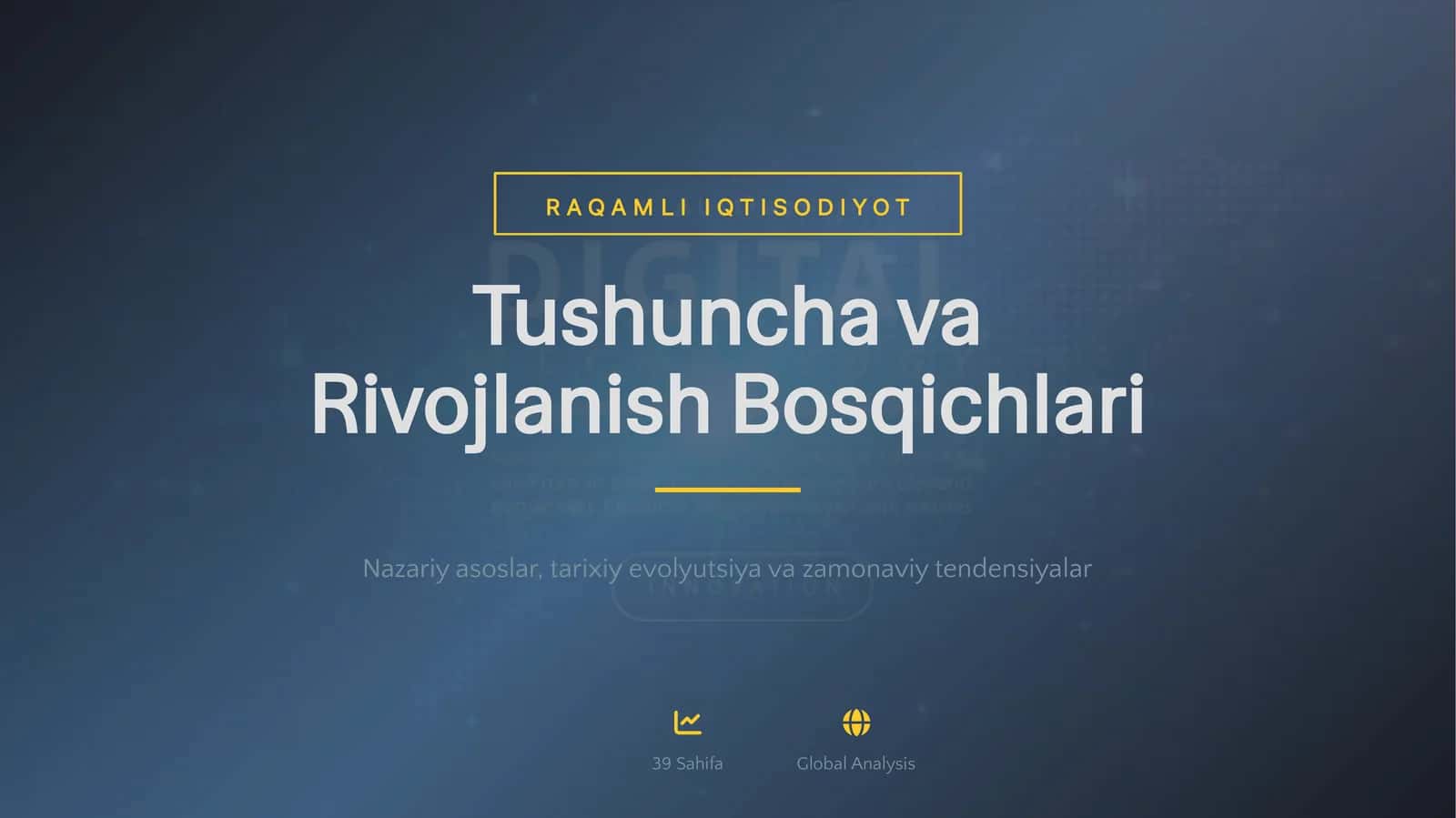 Raqamli Iqtisodiyot: Tushuncha va Rivojlanish Bosqichlari