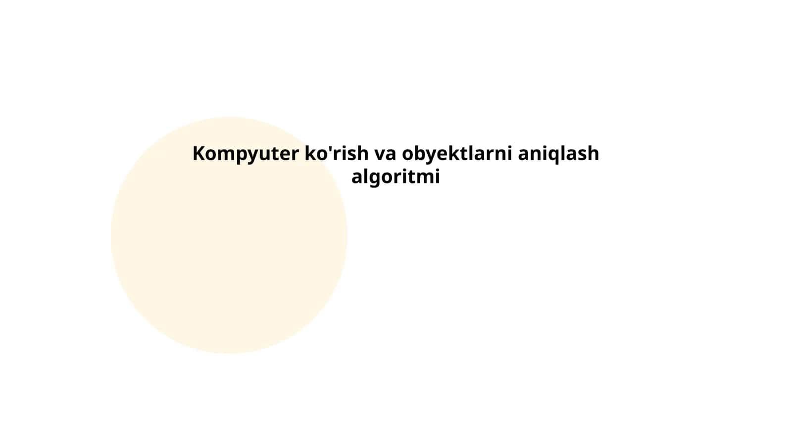 Kompyuter ko'rish va obyektlarni aniqlash algoritmi