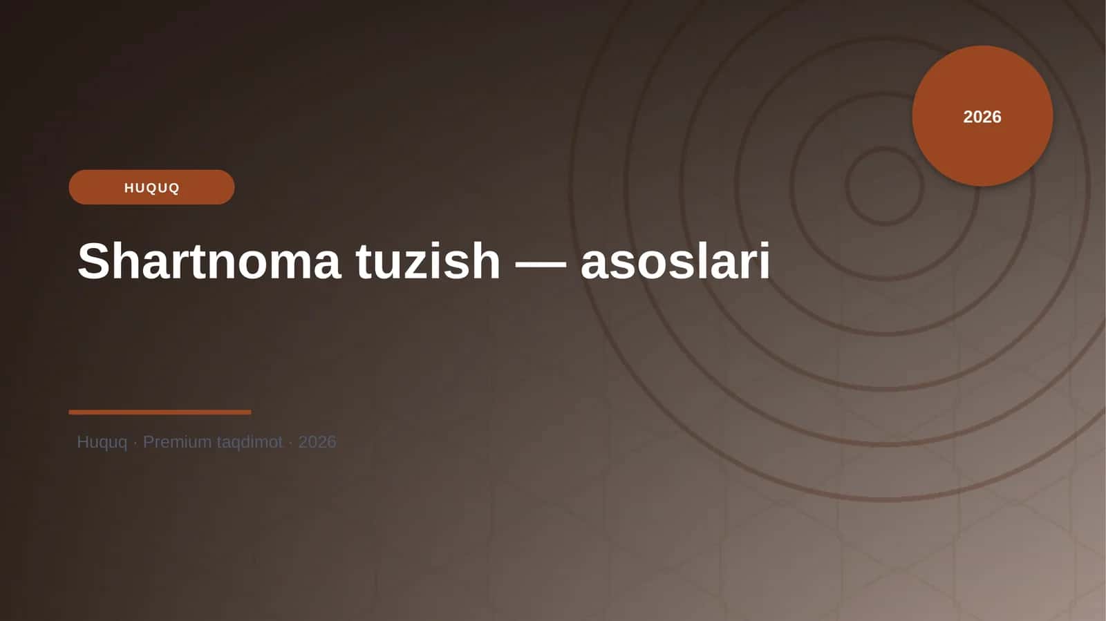 Shartnoma tuzish — asoslari