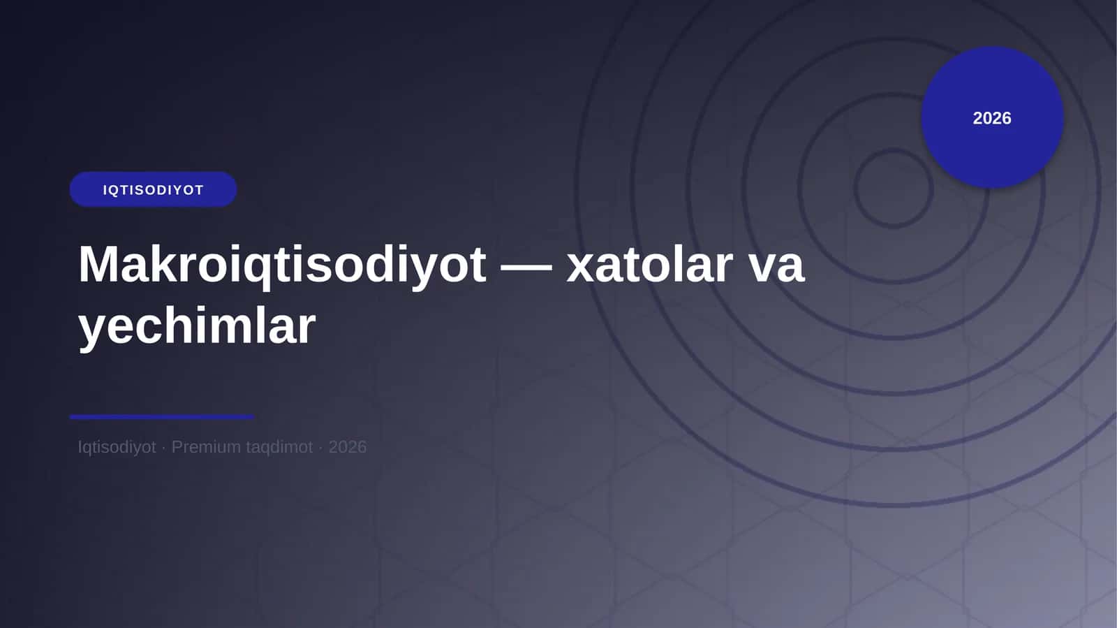 Makroiqtisodiyot — xatolar va yechimlar
