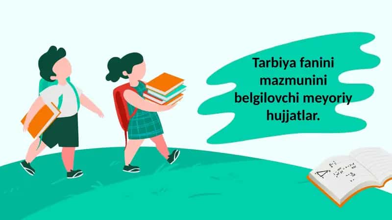 Tarbiya fanini mazmunini belgilovchi meyoriy hujjatlar