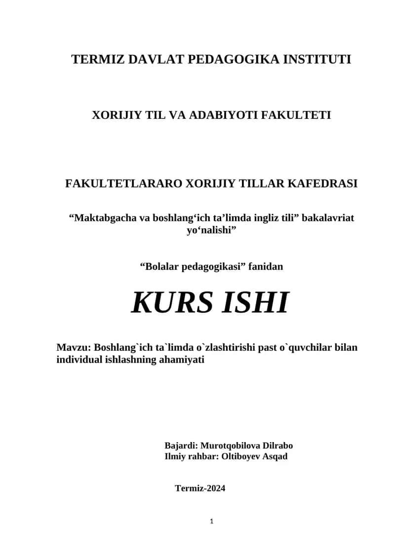 Boshlang`ich ta`limda o`zlashtirishi past o`quvchilar bilan individual ishlashning ahamiyati