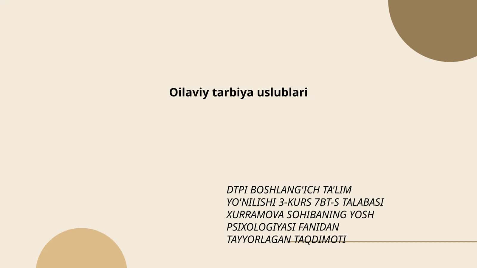 DTPI BOSHLANG'ICH TA'LIM YO'NILISHI 3-KURS 7BT-S TALABASI XURRAMOVA SOHIBANING YOSH PSIXOLOGIYASI FANIDAN TAYYORLAGAN TAQDIMOTI
