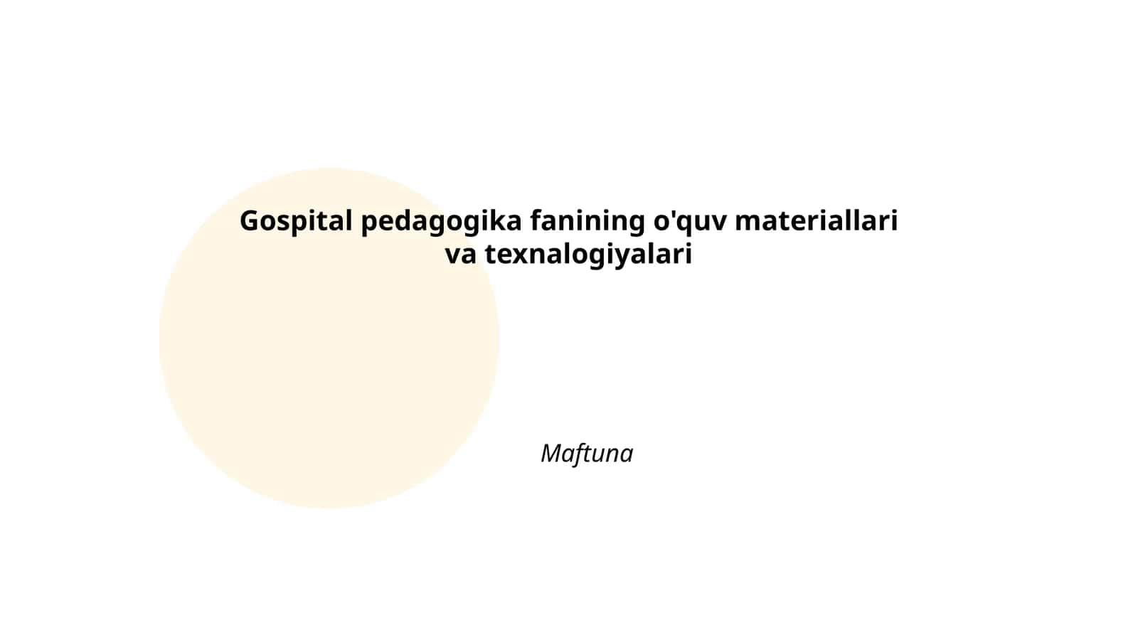 Gospital pedagogika fanining o'quv materiallari va texnalogiyalari
