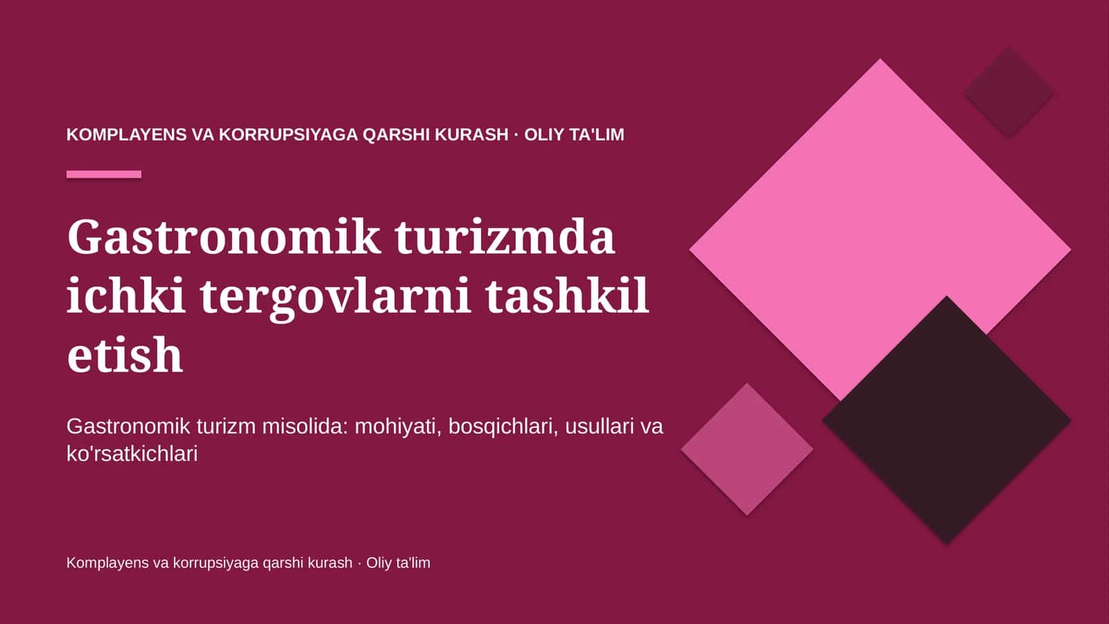 [Gastronomik turizmda ichki tergovlarni tashkil etish]