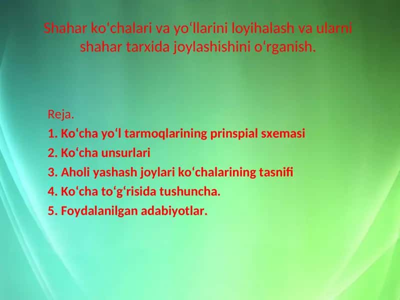 Ko‘cha yo‘l tarmoqlari va shahar tarixi