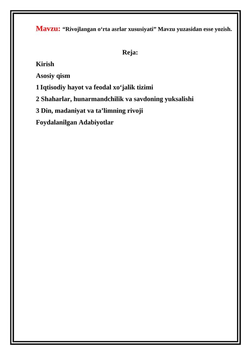 Rivojlangan o‘rta asrlar xususiyati