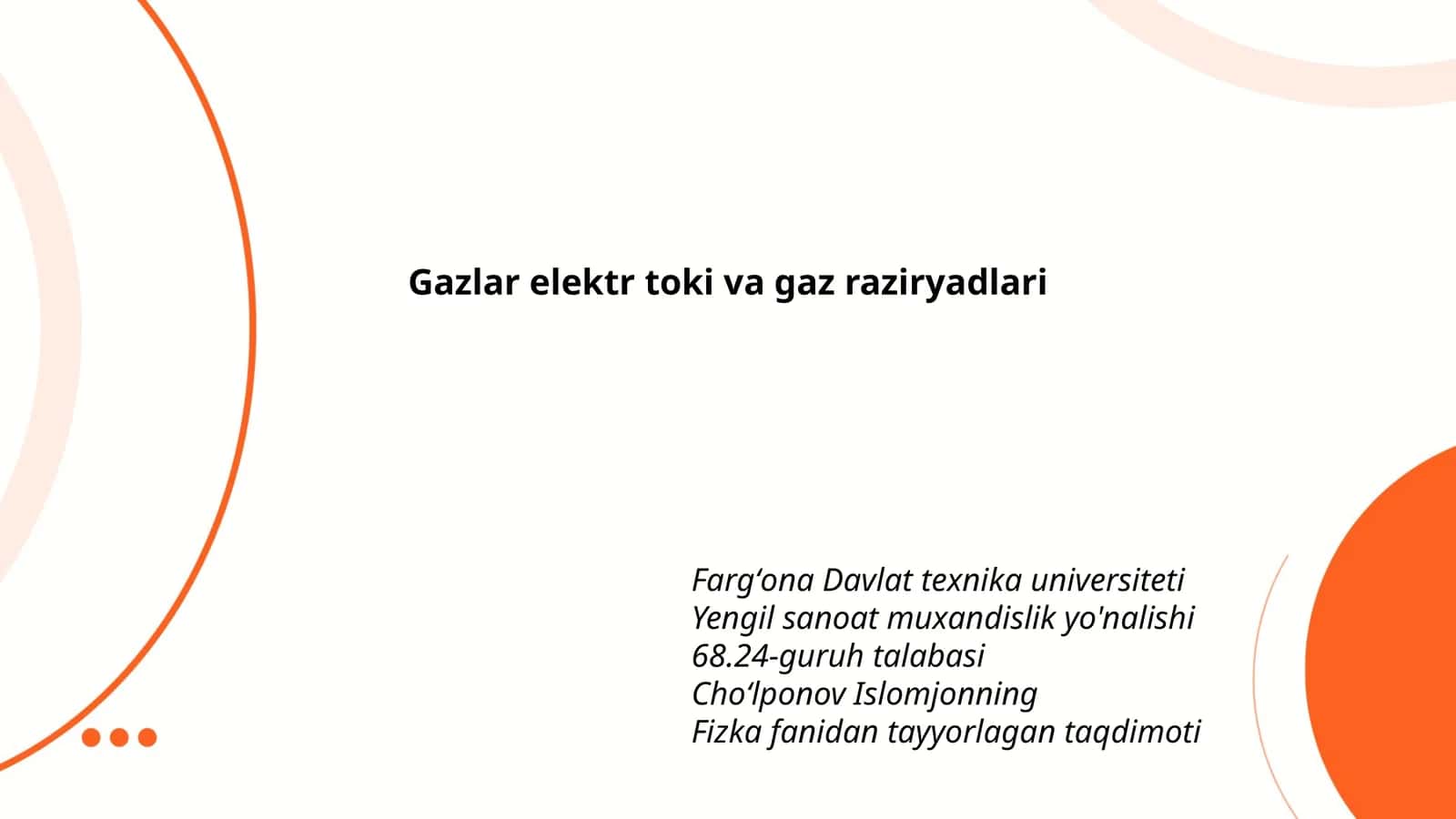 Gazlar elektr toki va gaz raziryadlari