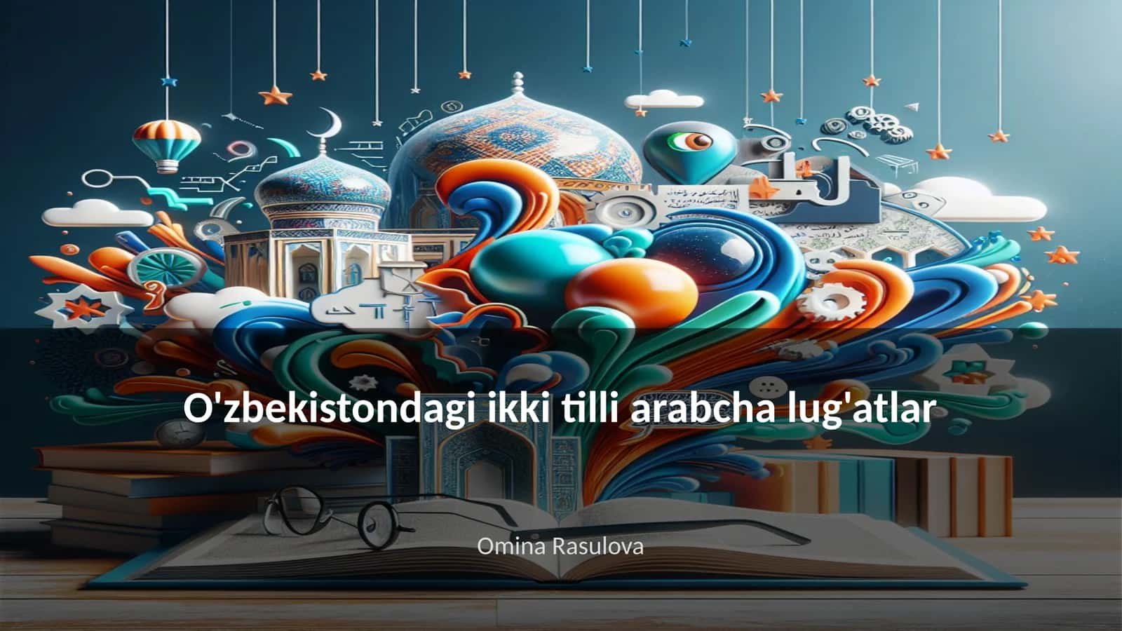 O'zbekistondagi ikki tilli arabcha lug'atlar
