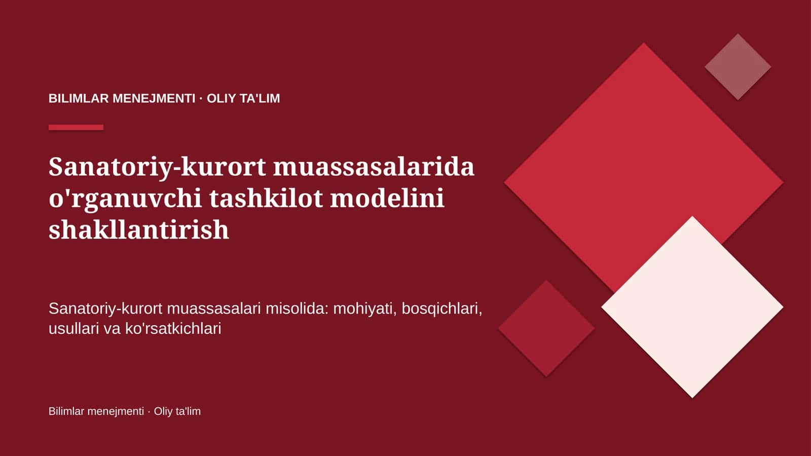 Sanatoriy-kurort muassasalarida o'rganuvchi tashkilot modelini shakllantirish