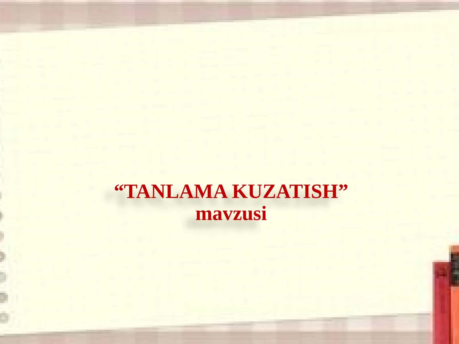 TANLAMA KUZATISH