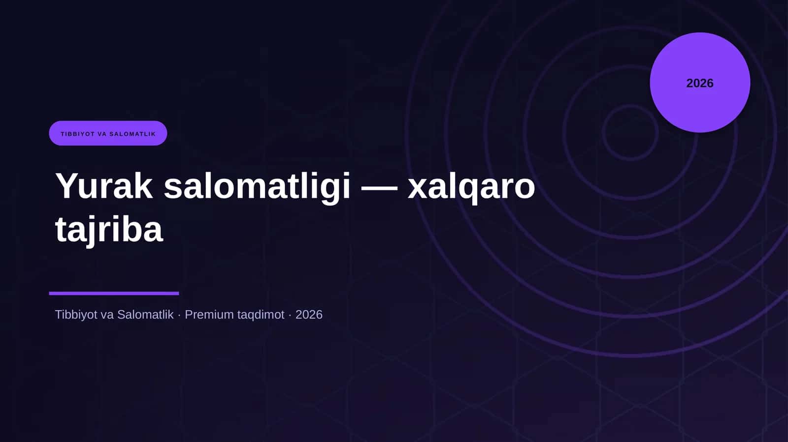 Yurak salomatligi — xalqaro tajriba