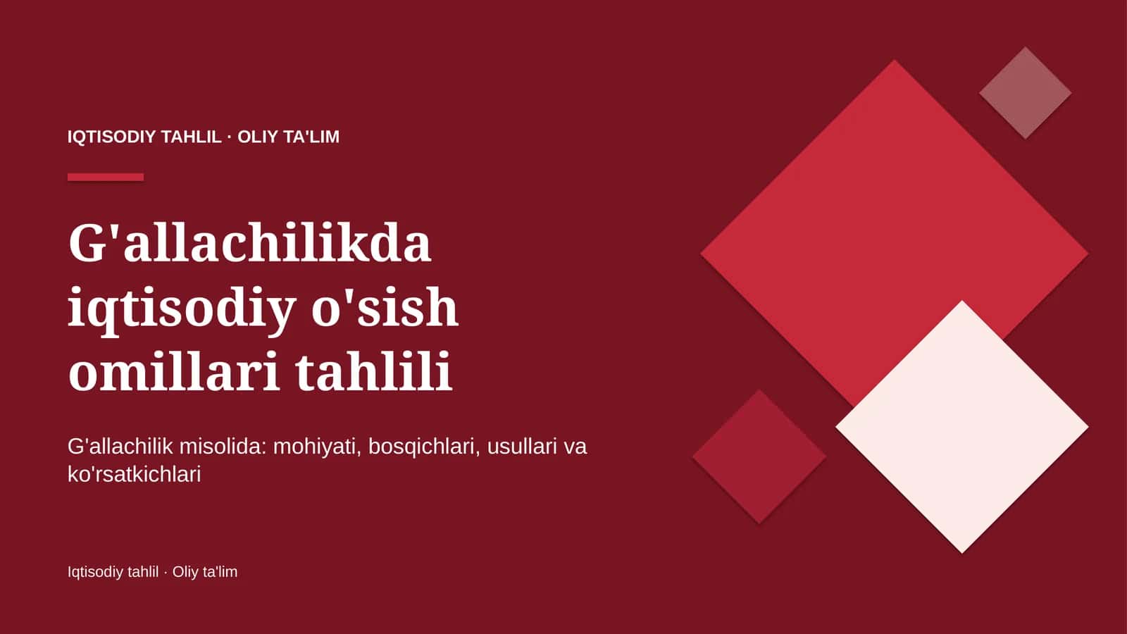 G'allachilikda iqtisodiy o'sish omillari tahlili