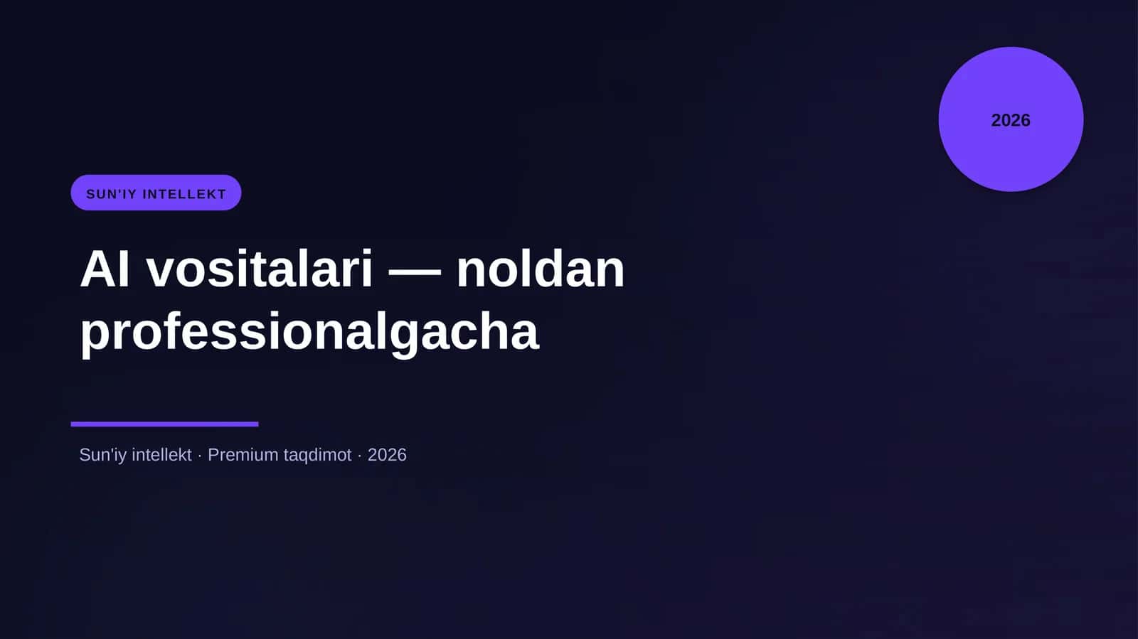 AI vositalari — noldan professionalgacha