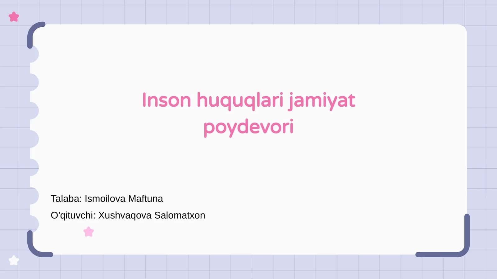Inson huquqlari jamiyat poydevori