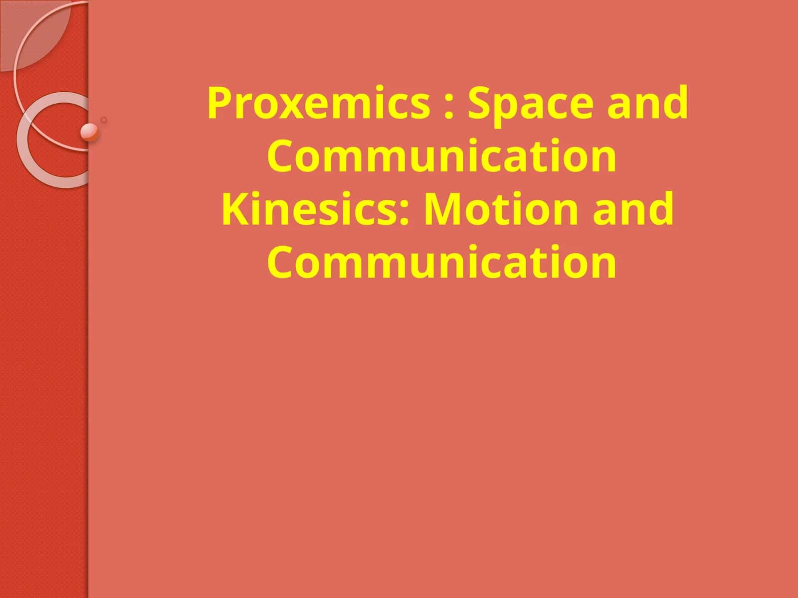 Proxemics: Space and Communication