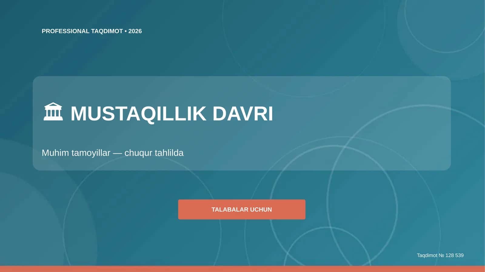 MUSTAQILLIK DAVRI TAQDIMOT