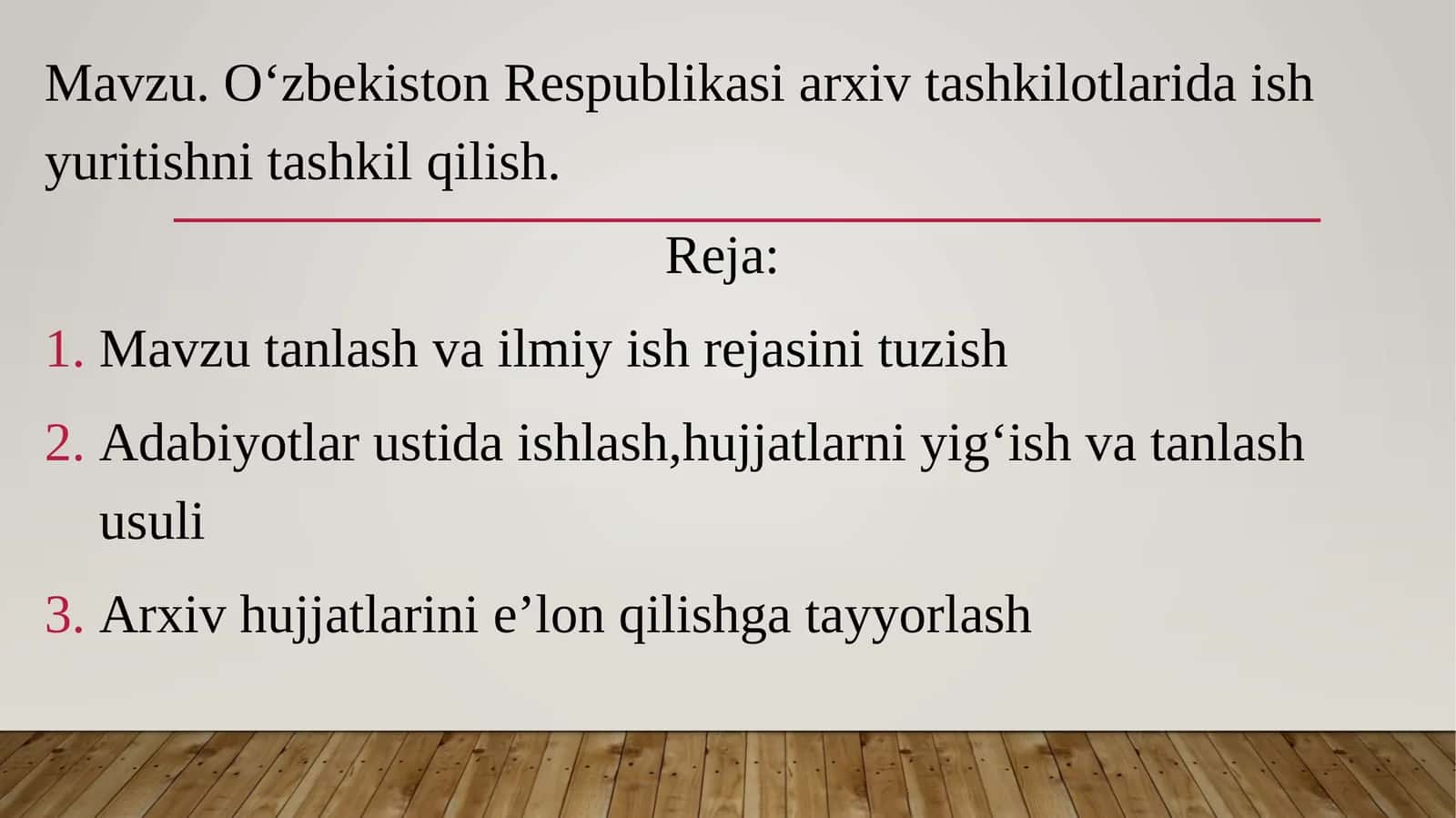 Oʻzbekiston Respublikasi arxiv tashkilotlarida ish yuritishni tashkil qilish.