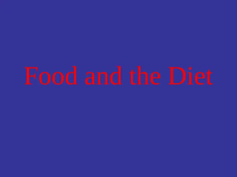 Food and the Diet
