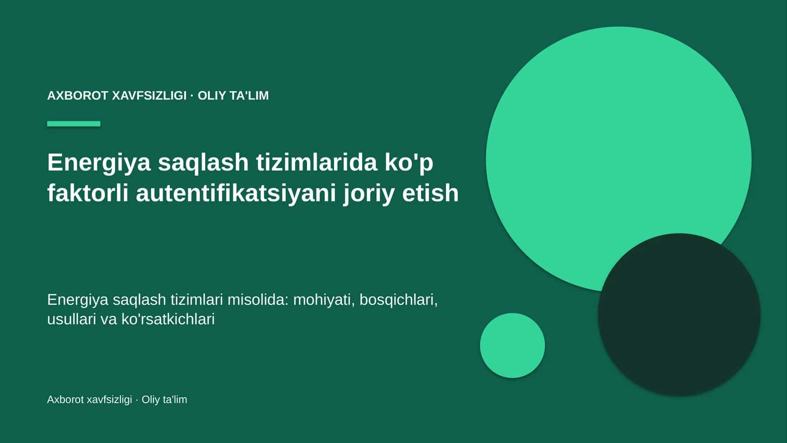 Energiya saqlash tizimlarida ko'p faktorli autentifikatsiyani joriy etish