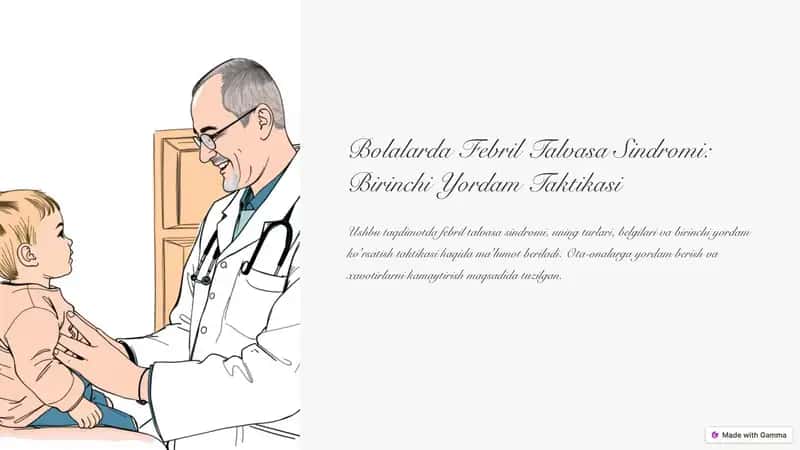 Bolalarda Febril Talvasa Sindromi: Birinchi Yordam Taktikasi